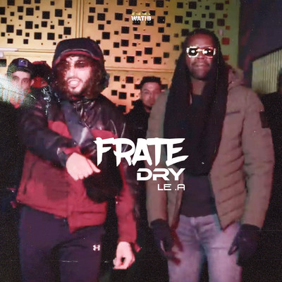 シングル/Frate (Explicit) feat.Le A/Dry
