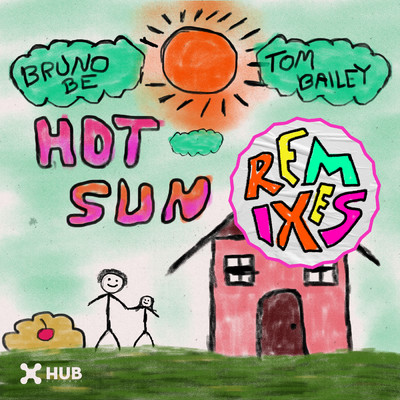 Hot Sun (Remixes)/Bruno Be／Tom Bailey