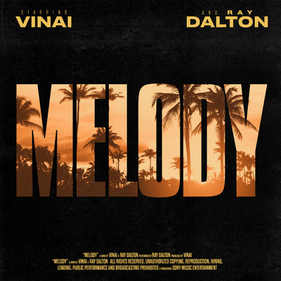 Melody/VINAI／Ray Dalton