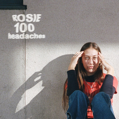 シングル/100 Headaches/ROSIE