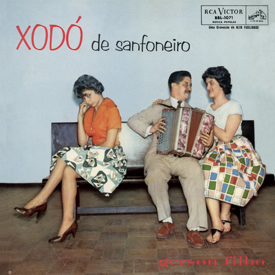 アルバム/Xodo de Sanfoneiro/Gerson Filho