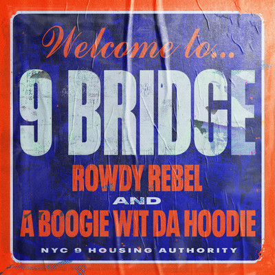 Rowdy Rebel／A Boogie Wit Da Hoodie