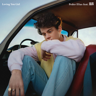 Loving You Girl feat.Hkeem/Peder Elias