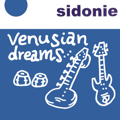 アルバム/Venusian Dreams/Sidonie