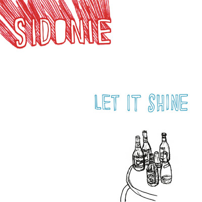 LET IT SHINE/Sidonie