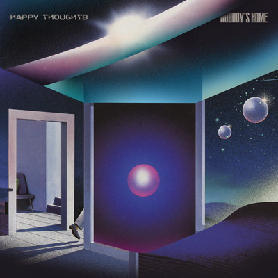 Happy Thoughts/Nobody's Home
