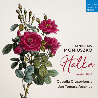 Halka: Overture/Capella Cracoviensis／Jan Tomasz Adamus
