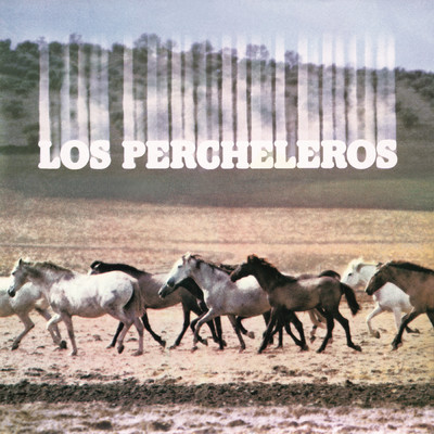 Mi Barca Va Reflejando (Remasterizado)/Los Percheleros