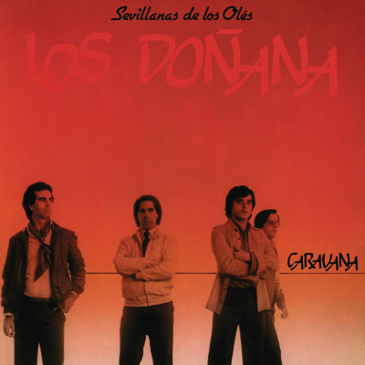 El Parto de la Marisma (Sevillanas) (Remasterizado)/Los Donana