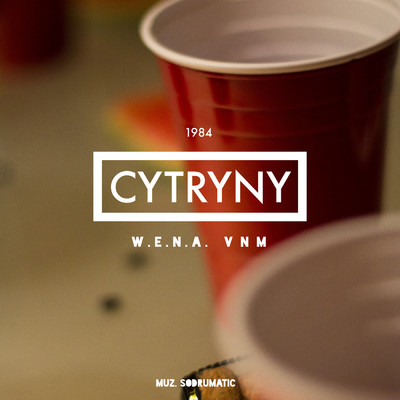 Cytryny (Explicit)/VNM／W.E.N.A.