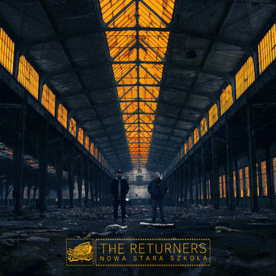 Tam Gdzie Ide/The Returners