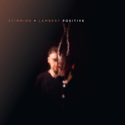 Positive/Stimming x Lambert