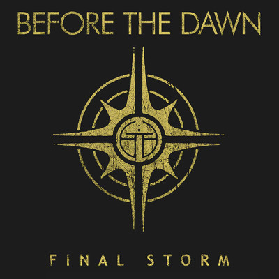 The Final Storm/Before The Dawn
