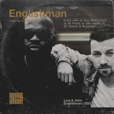 Englishman 2021 (Extended Version)/Loui & John／Loui PL／John James