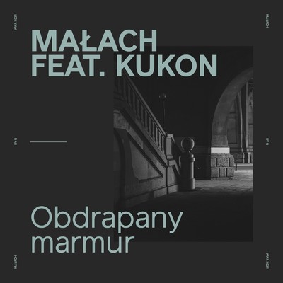 Obdrapany marmur (prod. Malach) (Explicit)/Malach／KUKON
