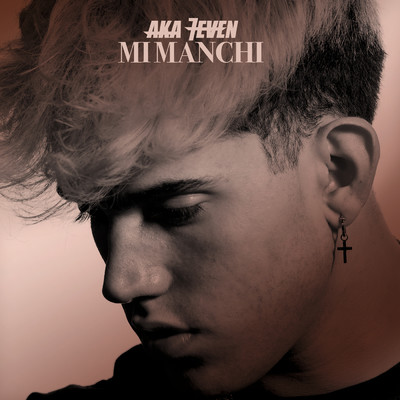 Mi Manchi/Aka 7even