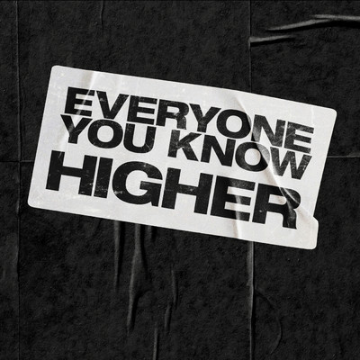 シングル/Higher/Everyone You Know