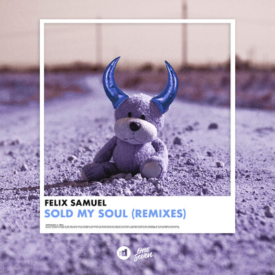 Sold My Soul (Marcus Santoro Remix)/Felix Samuel