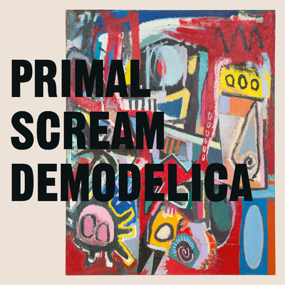 シングル/Screamadelica (Eden Studio Demo)/Primal Scream