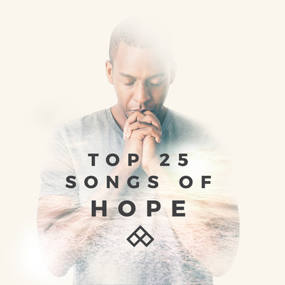 アルバム/Top 25 Songs of Hope/Lifeway Worship