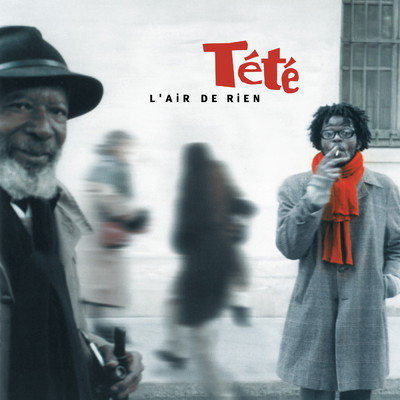 アルバム/L'air de rien (Legacy Edition)/Tete