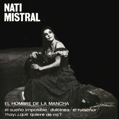 El Hombre de la Mancha (EP) (Remasterizado 2021)/Nati Mistral