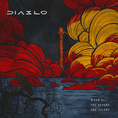 When All the Rivers Are Silent/Diablo