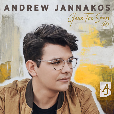 Gone Too Soon - EP/Andrew Jannakos