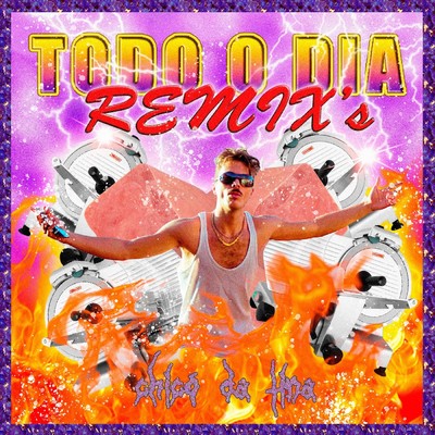 アルバム/Todo o dia (REMIX`S)/Chico da Tina