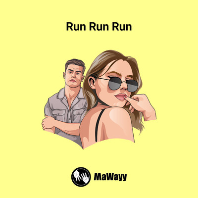 Run Run Run (Instrumental)/MaWayy