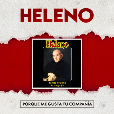 アルバム/Porque Me Gusta Tu Compania/Heleno