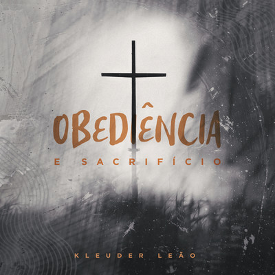 シングル/Obediencia e Sacrificio/Kleuder Leao
