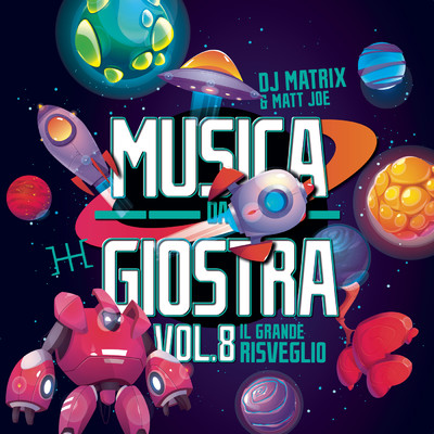 Musica da giostra Vol. 8/DJ Matrix／Matt Joe