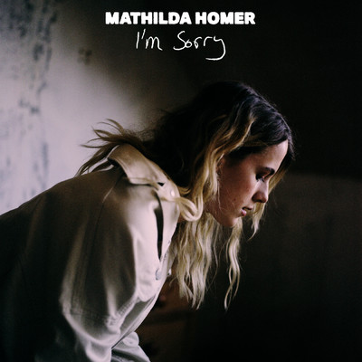 シングル/I'm Sorry/Mathilda Homer