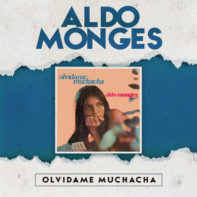 アルバム/Olvidame Muchacha/Aldo Monges