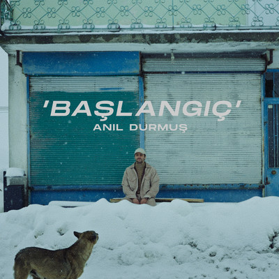シングル/Baslangic/Anil Durmus