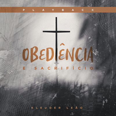 シングル/Obediencia e Sacrificio (Playback)/Kleuder Leao