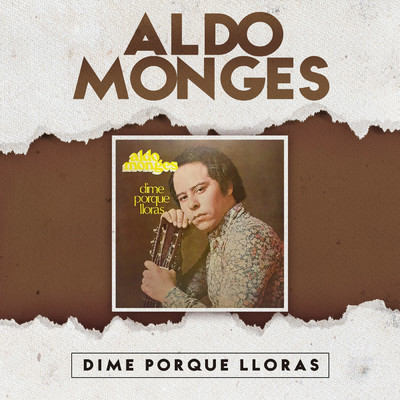 アルバム/Dime por Que Lloras/Aldo Monges