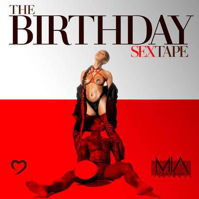Birthday Sign (Explicit)/Mia Ariannaa