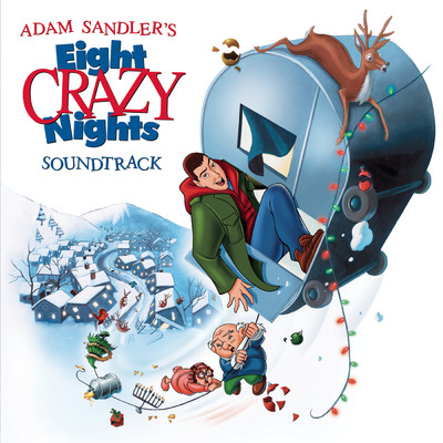 アルバム/Eight Crazy Nights (Original Movie Soundtrack)/Adam Sandler