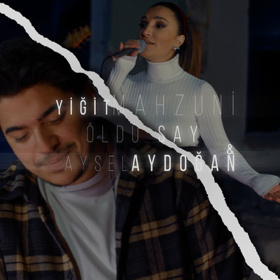 Yigit Mahzuni／Aysel Aydogan