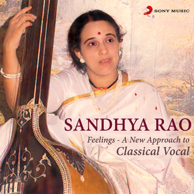 シングル/Raga Madhuvanti: Drut Teentaal, ”Sawan Agan Lagaye”/Sandhya Rao