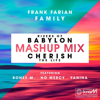 Cherish (The Life) ／ Rivers of Babylon (MashUp Mix) feat.Yanina,Boney M.,No Mercy/Frank Farian