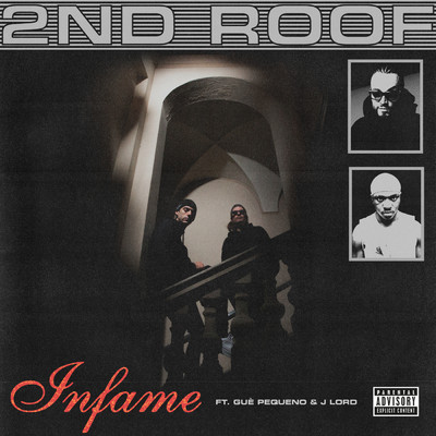Infame (Explicit) feat.Gue,J Lord/2nd Roof