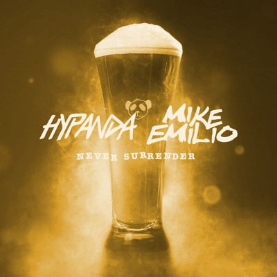 Never Surrender feat.H. Kenneth/Mike Emilio／Hypanda