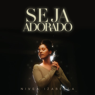 シングル/Seja Adorado/Nivea Izabella