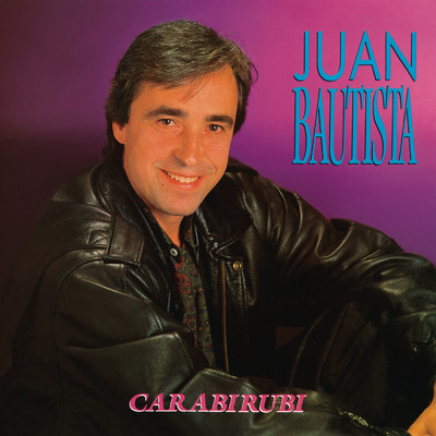 Carabirubi (Remasterizado)/Juan Bautista