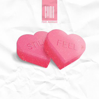 Still Feel (Explicit) feat.HANNAH/Cymo