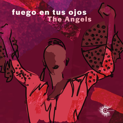 シングル/Fuego en Tus Ojos/The Angels