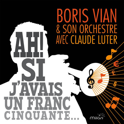 Time's a Wastin'/Boris Vian／Claude Luter